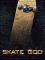 Skate God (2019)