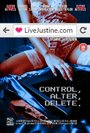 Смотреть «LiveJustine» онлайн фильм в хорошем качестве
