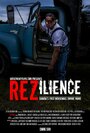 Смотреть «REZilience» онлайн фильм в хорошем качестве