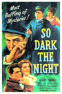 Смотреть «Ночь так темна» онлайн фильм в хорошем качестве