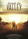 Through the Valley (2013) трейлер фильма в хорошем качестве 1080p