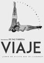 Смотреть «Viaje» онлайн фильм в хорошем качестве