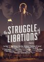 The Struggle of Libations (2014) трейлер фильма в хорошем качестве 1080p