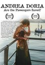 Смотреть «Andrea Doria: Are the Passengers Saved?» онлайн фильм в хорошем качестве