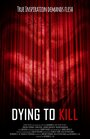 Dying to Kill (2016) скачать бесплатно в хорошем качестве без регистрации и смс 1080p