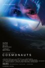 Cosmonauts (2014) трейлер фильма в хорошем качестве 1080p
