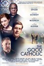 Хороший католик (2017) кадры фильма смотреть онлайн в хорошем качестве
