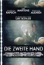 Смотреть «Die zweite Hand» онлайн фильм в хорошем качестве