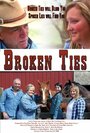 Смотреть «Broken Ties» онлайн фильм в хорошем качестве