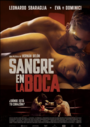 Sangre en la boca (2016) кадры фильма смотреть онлайн в хорошем качестве