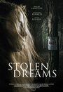Украденные мечты (2015) трейлер фильма в хорошем качестве 1080p
