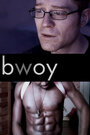 Смотреть «bwoy» онлайн фильм в хорошем качестве