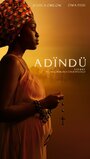 Adindu (2015) трейлер фильма в хорошем качестве 1080p