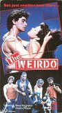 Смотреть «The Weirdo» онлайн фильм в хорошем качестве