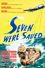 Смотреть «Seven Were Saved» онлайн фильм в хорошем качестве