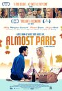 Almost Paris (2016) кадры фильма смотреть онлайн в хорошем качестве