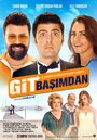 Git Basimdan (2015) трейлер фильма в хорошем качестве 1080p