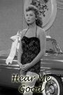 Hear Me Good (1957) скачать бесплатно в хорошем качестве без регистрации и смс 1080p