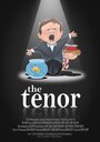 The Tenor (2015) трейлер фильма в хорошем качестве 1080p