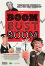 Смотреть «Boom Bust Boom» онлайн фильм в хорошем качестве