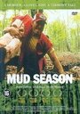Смотреть «Mud Season» онлайн фильм в хорошем качестве