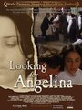 Смотреть «Looking for Angelina» онлайн фильм в хорошем качестве
