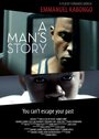 A Man's Story (2016) скачать бесплатно в хорошем качестве без регистрации и смс 1080p