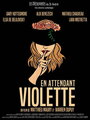 En attendant Violette (2017) трейлер фильма в хорошем качестве 1080p