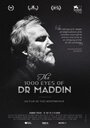 1000 взглядов доктора Мэддина (2015) кадры фильма смотреть онлайн в хорошем качестве