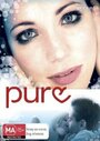 Pure (2005) трейлер фильма в хорошем качестве 1080p
