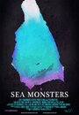Sea Monsters (2016) кадры фильма смотреть онлайн в хорошем качестве