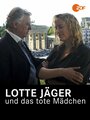 Lotte Jäger und das tote Mädchen (2016) трейлер фильма в хорошем качестве 1080p