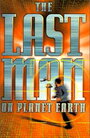 Последний мужчина на Земле (1999) трейлер фильма в хорошем качестве 1080p