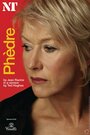 Смотреть «National Theatre Live: Phèdre» онлайн фильм в хорошем качестве