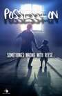 Possession (2016) трейлер фильма в хорошем качестве 1080p