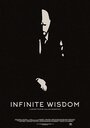 Infinite Wisdom (2016) трейлер фильма в хорошем качестве 1080p