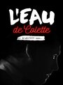 Смотреть «L'eau de Colette» онлайн фильм в хорошем качестве