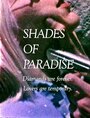 Shades of Paradise (2016)