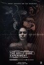 Смотреть «Эксперимент Холли Кейн» онлайн фильм в хорошем качестве