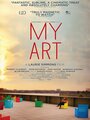 Смотреть «My Art» онлайн фильм в хорошем качестве