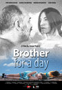 Смотреть «Brother for a Day» онлайн фильм в хорошем качестве