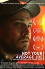 Not Your Average Joe (2016) трейлер фильма в хорошем качестве 1080p