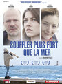 Souffler plus fort que la mer (2016) трейлер фильма в хорошем качестве 1080p