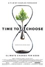 Смотреть «Time to Choose» онлайн фильм в хорошем качестве