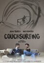Couchsurfing (2016) трейлер фильма в хорошем качестве 1080p