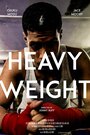 Heavy Weight (2016) трейлер фильма в хорошем качестве 1080p