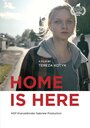 Home Is Here (2016)