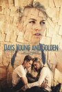 Days Young and Golden (2016)