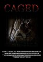 Caged (2017) трейлер фильма в хорошем качестве 1080p