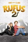 Руфус 2 (2017) кадры фильма смотреть онлайн в хорошем качестве